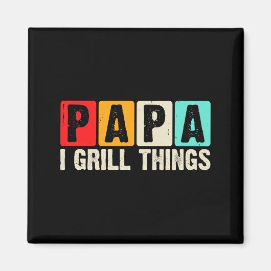 BBQ Papa I Grill Things Retro Backyard Cooking Magnet (Vorne)
