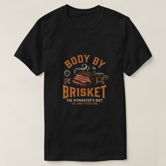 BBQ-Pitmaster-Body von Brisket Texas-BBQ-Geschenk T-Shirt (Design vorne)