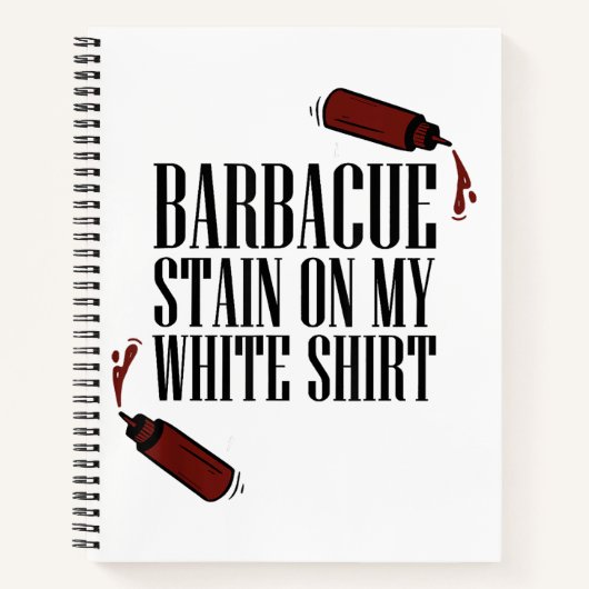 BBQ Stain on my White  Notizblock (Vorderseite)