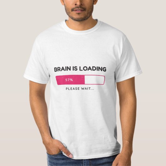 BBrain wird geladen, bitte warten. T-Shirt (Vorderseite)