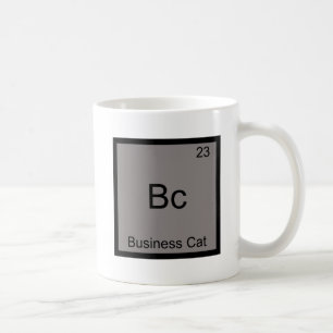 Bc - Business Cat Lustiges Chemie-Element-Symbol Kaffeetasse