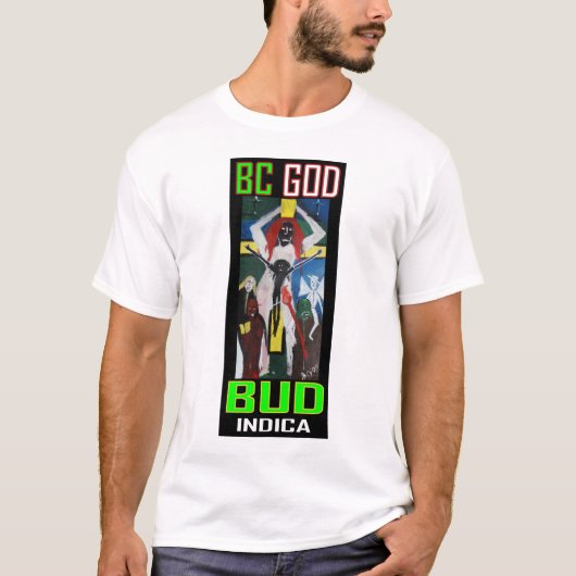 BC GOD BUD INDICA T-Shirt (Vorderseite)