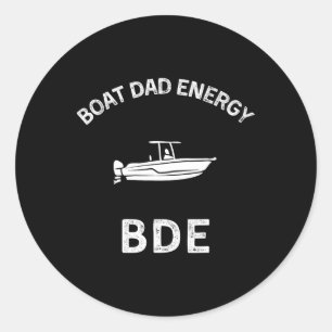 Bde - Boot Papa Energie - Lustiges Bootsshirt für  Runder Aufkleber