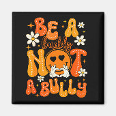 Be A Buddy Not A Bully Orange Anti Bullying Unity Magnet (Vorne)