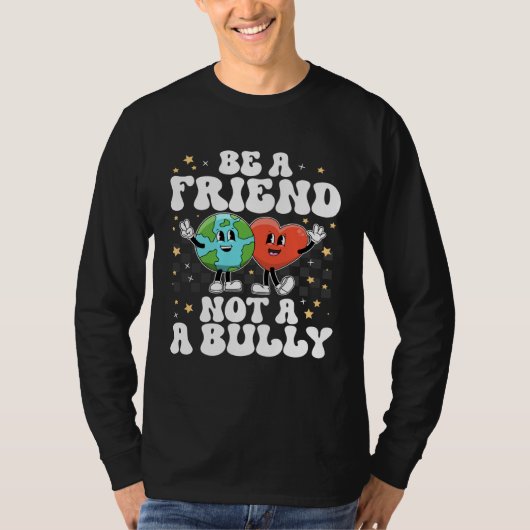 Be A Buddy Not A Bully Positive Inspirational Kind T-Shirt (Vorderseite)