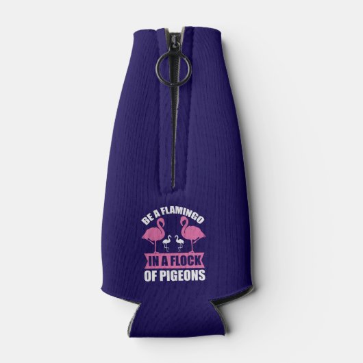 Be A Flamingo In A Flock Of Pigeons-18716 Flaschenkühler (Rückseite)