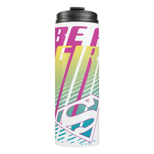 "Be a Girl" Supergirl Graphic Thermosbecher (Vorderseite)