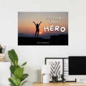 "Be a Hero" Positive Quotation "Wall art & Poster" Poster (Heimbüro)
