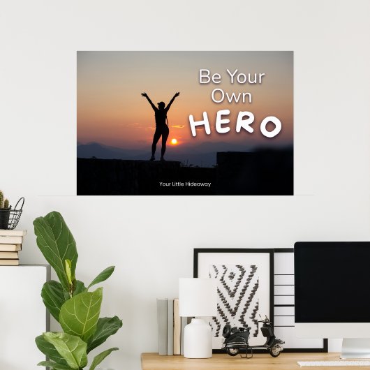 "Be a Hero" Positive Quotation "Wall art & Poster" Poster (Heimbüro)