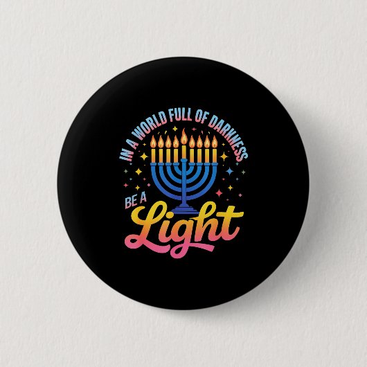 Be A Light Happy Hanukkah Menorah Jewish Gift  Button (Vorderseite)
