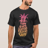 Be a Pineapple Inspirational Quote Design T-Shirt (Vorderseite)