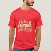 Be A Simple Kind Of Man – Soft Grunge Edition T-Shirt (Vorderseite)