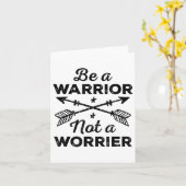 Be A Warrior Not A Worrier Motivational Insrationa Karte (Gelbe Blume)