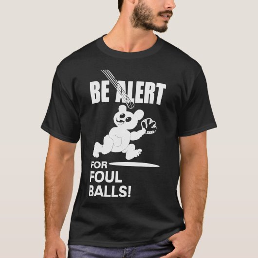 Be Alert For Foul Balls Wesentlichen T-Shirt (Vorderseite)
