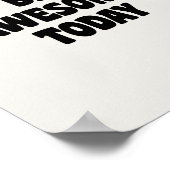 Be Awesome Inspirational Uplifting Saying White Poster (Ecke)