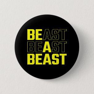 Be Beast Funny Gym Workout T - Shirt.png Button