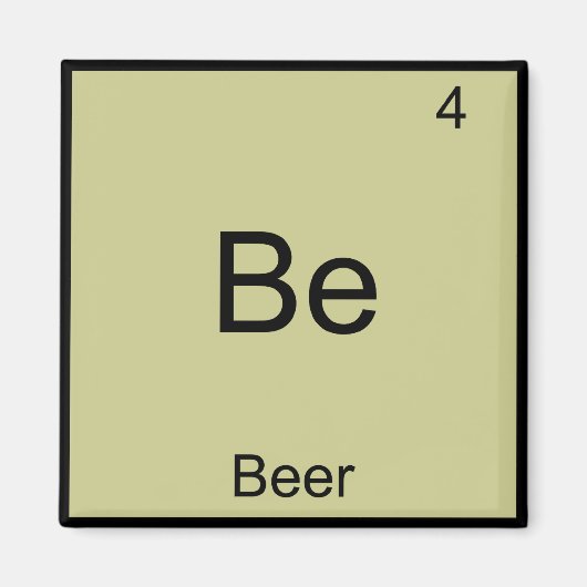 Be - Beer Funny Chemistry Element Symbol T - Shirt Magnet (Vorne)