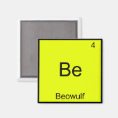 Be - Beowulf Funny Chemistry Element Symbol T-Shir Magnet (Vorderseite/Rückseite)