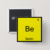 Be - Berlin Funny Chemistry Element Symbol T - Shi Button (Vorne & Hinten)