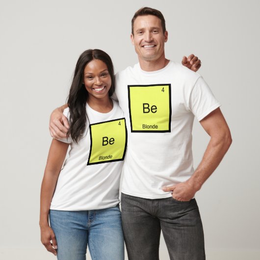 Be - Blonde Funny Chemistry Element Symbol T-Shirt (Unisex)