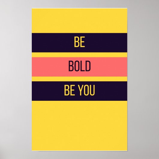 Be Bold — 90s Maximalist Poster | Retro Bdrm (Vorne)