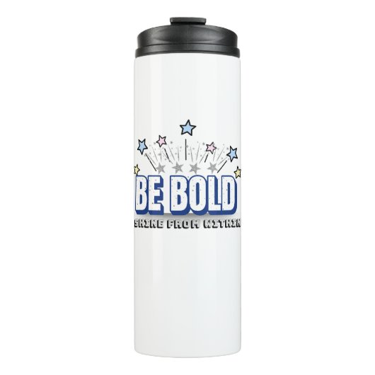 BE BOLD - Blue Motivierend Tumbler Thermosbecher (Vorderseite)