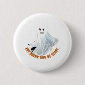 Be Boos Eat Drink And Be Scary Classic  Button (Vorderseite)
