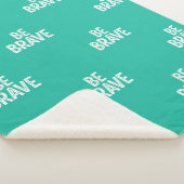 Be brave simple motivational quote sherpadecke (3/4)