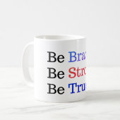 Be Brave Strong True Typography Kaffeetasse (Vorderseite Links)