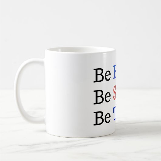 Be Brave Strong True Typography Kaffeetasse (Links)