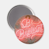 BE BRILLIANT Magnet (Vorderseite/Rückseite)
