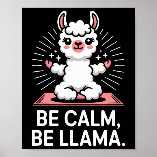 Be Calm Be Llama Meditation Yoga _2  Poster (Vorne)