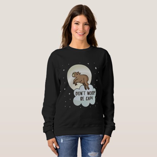 Be Capy Pull Up Capybara  Meme Cute Capybara Anima Sweatshirt (Vorne ganz)