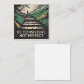 Be Consistent, Not Perfect Mitteilungskarte (Vorne/Hinten)