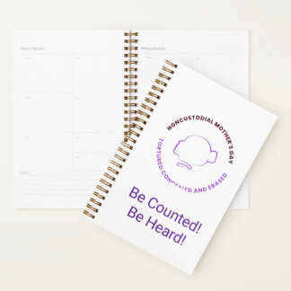 Be Counted! Be Heard! Planner! Planer