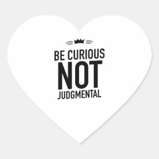 Be curious black Herz-Aufkleber