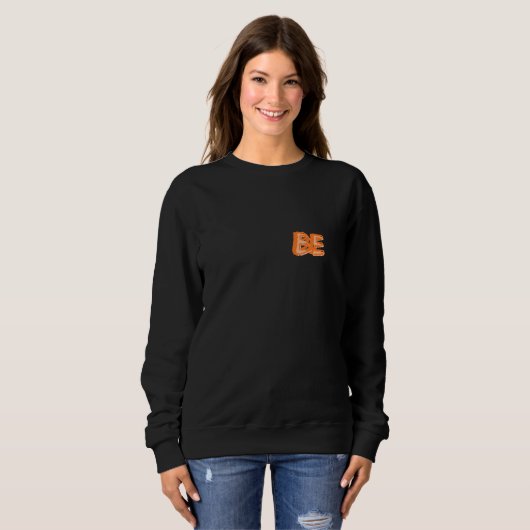Be curious sweatshirt (Vorne ganz)