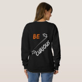 Be curious sweatshirt (Schwarz voll)