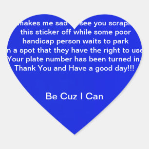 Be Cuz I Can Herz-Aufkleber