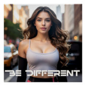BE DIFFERENT POSTER (Vorderseite)