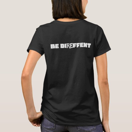 Be Direffent T-Shirt (Rückseite)