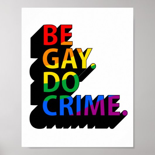 BE GAY DO CRIME POSTER (Vorne)