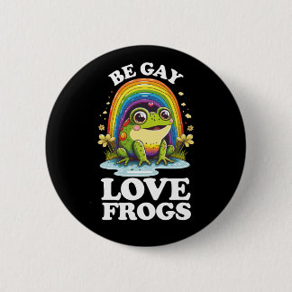 Be Gay Liebe Frogs Funny LGBTQ Pride Rainbow Retro Button