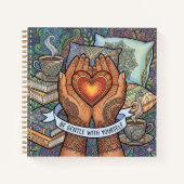 Be Gentle With Yourself Spiral Notebook Notizblock (Vorderseite)