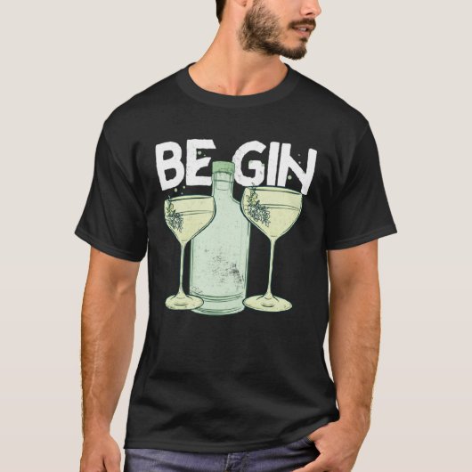Be Gin 1 T-Shirt (Vorderseite)