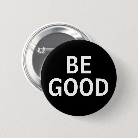 Be Good Button (Vorne & Hinten)