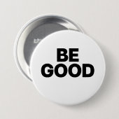 Be Good Button (Vorne & Hinten)