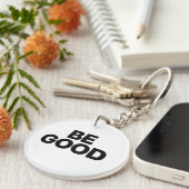 Be Good Schlüsselanhänger (Vorderseite rechts)