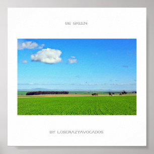 Be Green Vineyard Field Nature Landscape Poster
