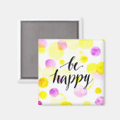Be Happy 2 Magnet (Vorderseite/Rückseite)